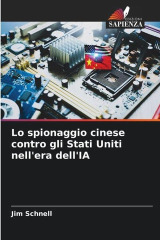 Lo spionaggio cinese contro gli Stati Uniti nell'era dell'IA