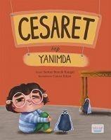 Cesaret Hep Yanimda