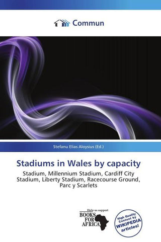 Stadiums in Wales by capacity