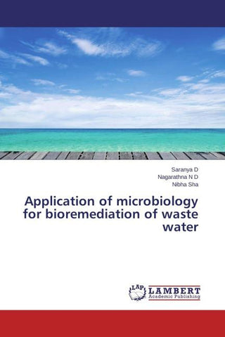 Application of microbiology for bioremediation of waste water