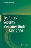 Seafarers’ Security Measures Under the MLC 2006