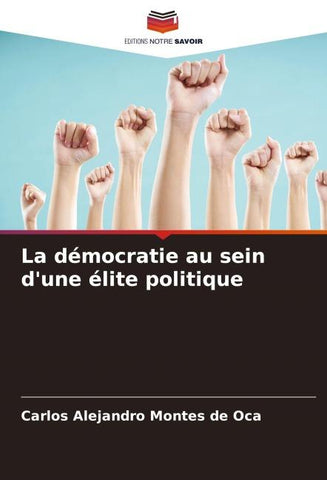La démocratie au sein d'une élite politique