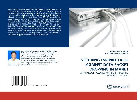 SECURING FSR PROTOCOL AGAINST DATA PACKET DROPPING IN MANET