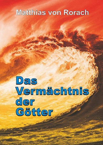 Das Vermächtnis der Götter