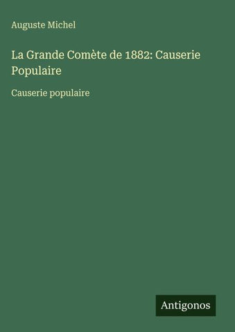 La Grande Comète de 1882: Causerie Populaire