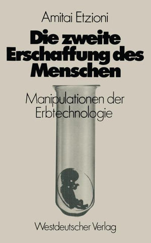 Die zweite Erschaffung des Menschen