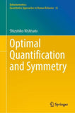 Optimal Quantification and Symmetry