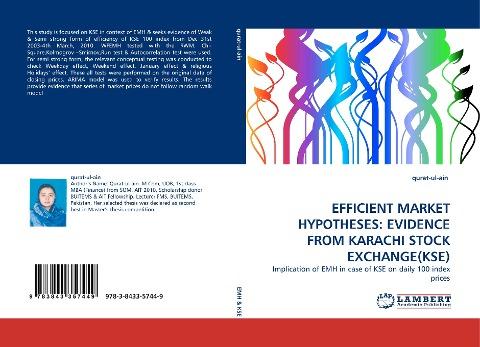 EFFICIENT MARKET HYPOTHESES: EVIDENCE FROM KARACHI STOCK EXCHANGE(KSE)
