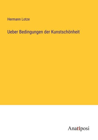 Ueber Bedingungen der Kunstschönheit