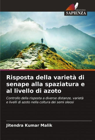 Risposta della varietà di senape alla spaziatura e al livello di azoto