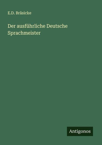 Der ausführliche Deutsche Sprachmeister