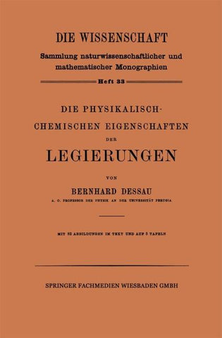 Die Physikalisch-Chemischen Eigenschaften der Legierungen