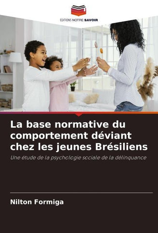La base normative du comportement déviant chez les jeunes Brésiliens
