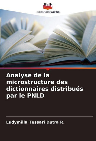 Analyse de la microstructure des dictionnaires distribués par le PNLD