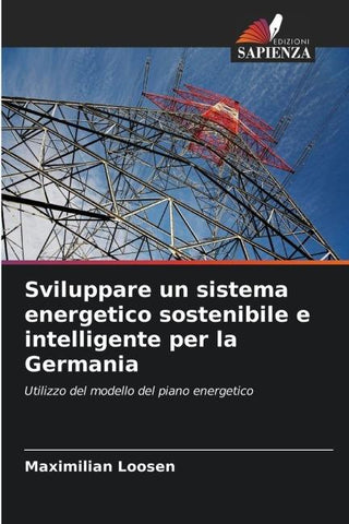 Sviluppare un sistema energetico sostenibile e intelligente per la Germania