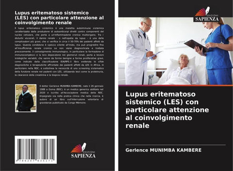 Lupus eritematoso sistemico (LES) con particolare attenzione al coinvolgimento renale