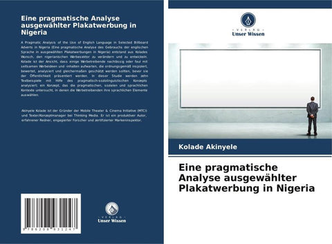 Eine pragmatische Analyse ausgewählter Plakatwerbung in Nigeria