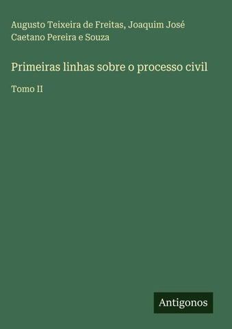 Primeiras linhas sobre o processo civil