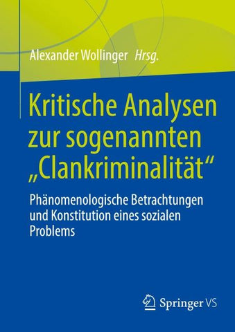 Kritische Analysen zur sogenannten "Clankriminalität"
