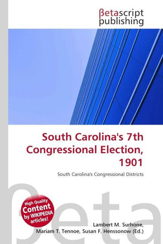 South Carolina's 7th Congressional Election, 1901