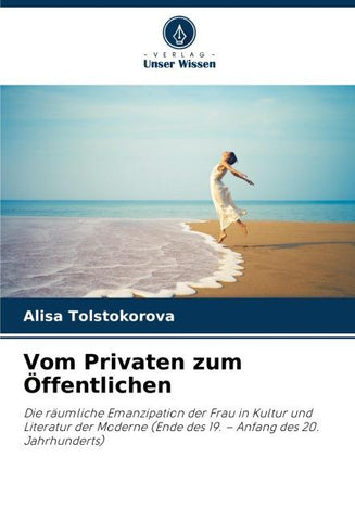 Vom Privaten zum Öffentlichen
