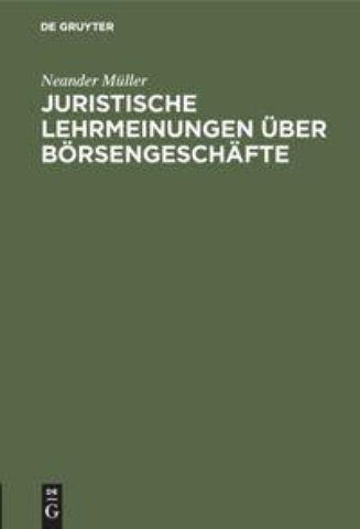 Juristische Lehrmeinungen über Börsengeschäfte