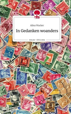 In Gedanken woanders. Life is a Story - story.one