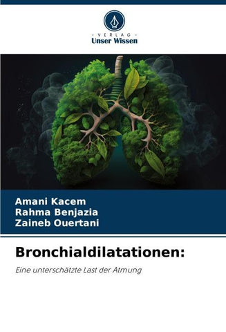 Bronchialdilatationen: