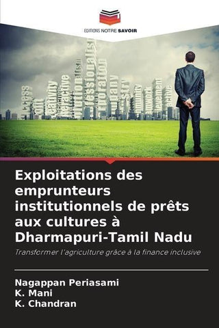 Exploitations des emprunteurs institutionnels de prêts aux cultures à Dharmapuri-Tamil Nadu