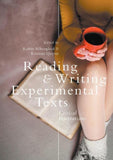 Reading and Writing Experimental Texts