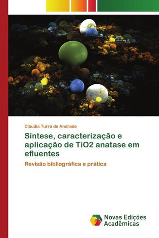 Síntese, caracterização e aplicação de TiO2 anatase em efluentes