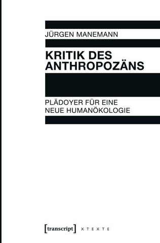 Kritik des Anthropozäns