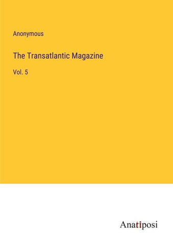 The Transatlantic Magazine