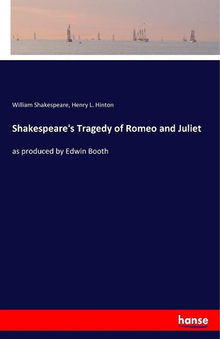 Shakespeare's Tragedy of Romeo and Juliet
