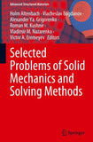 Selected Problems of Solid Mechanics and Solving Methods