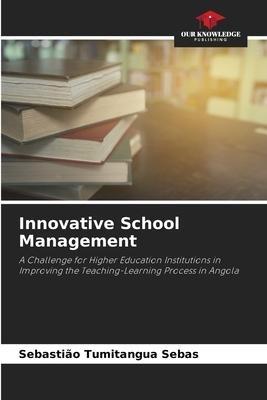 Innovative School Management