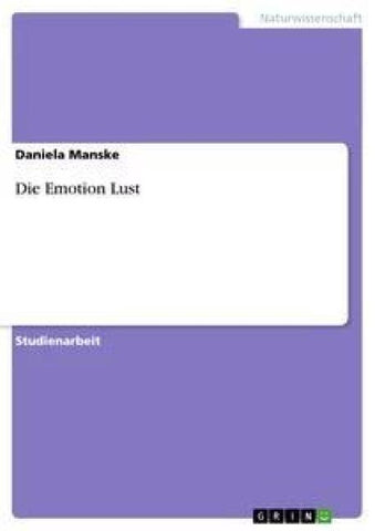 Die Emotion Lust