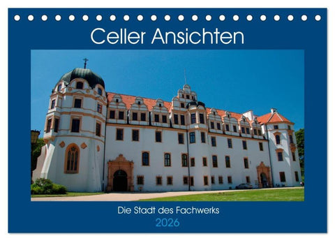Celler Ansichten (Tischkalender 2026 DIN A5 quer), CALVENDO Monatskalender