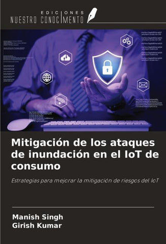 Mitigación de los ataques de inundación en el IoT de consumo