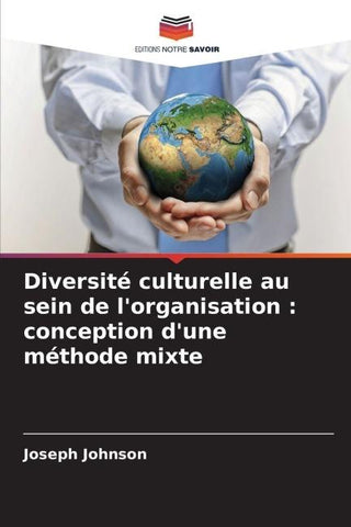 Diversité culturelle au sein de l'organisation : conception d'une méthode mixte