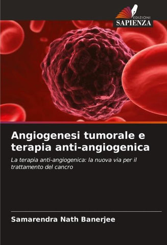 Angiogenesi tumorale e terapia anti-angiogenica