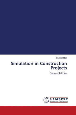 Simulation in Construction Projects