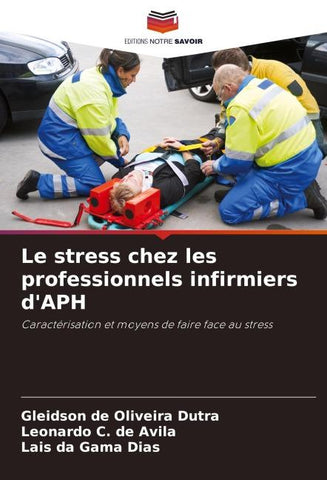 Le stress chez les professionnels infirmiers d'APH