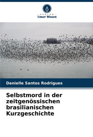 Selbstmord in der zeitgenössischen brasilianischen Kurzgeschichte