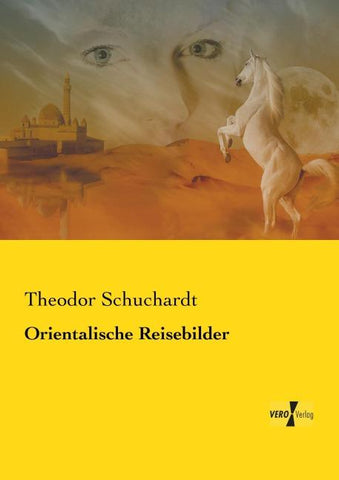 Orientalische Reisebilder