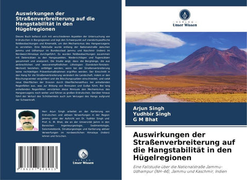 Auswirkungen der Straßenverbreiterung auf die Hangstabilität in den Hügelregionen