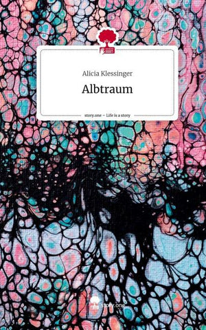 Albtraum. Life is a Story - story.one
