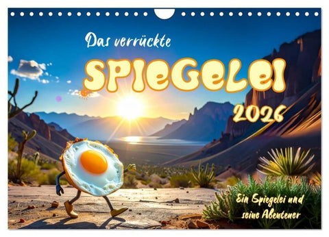 Das verrückte Spiegelei (Wandkalender 2026 DIN A4 quer), CALVENDO Monatskalender