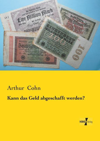 Kann das Geld abgeschafft werden?