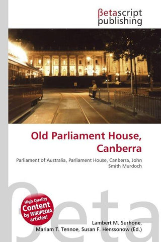 Old Parliament House, Canberra